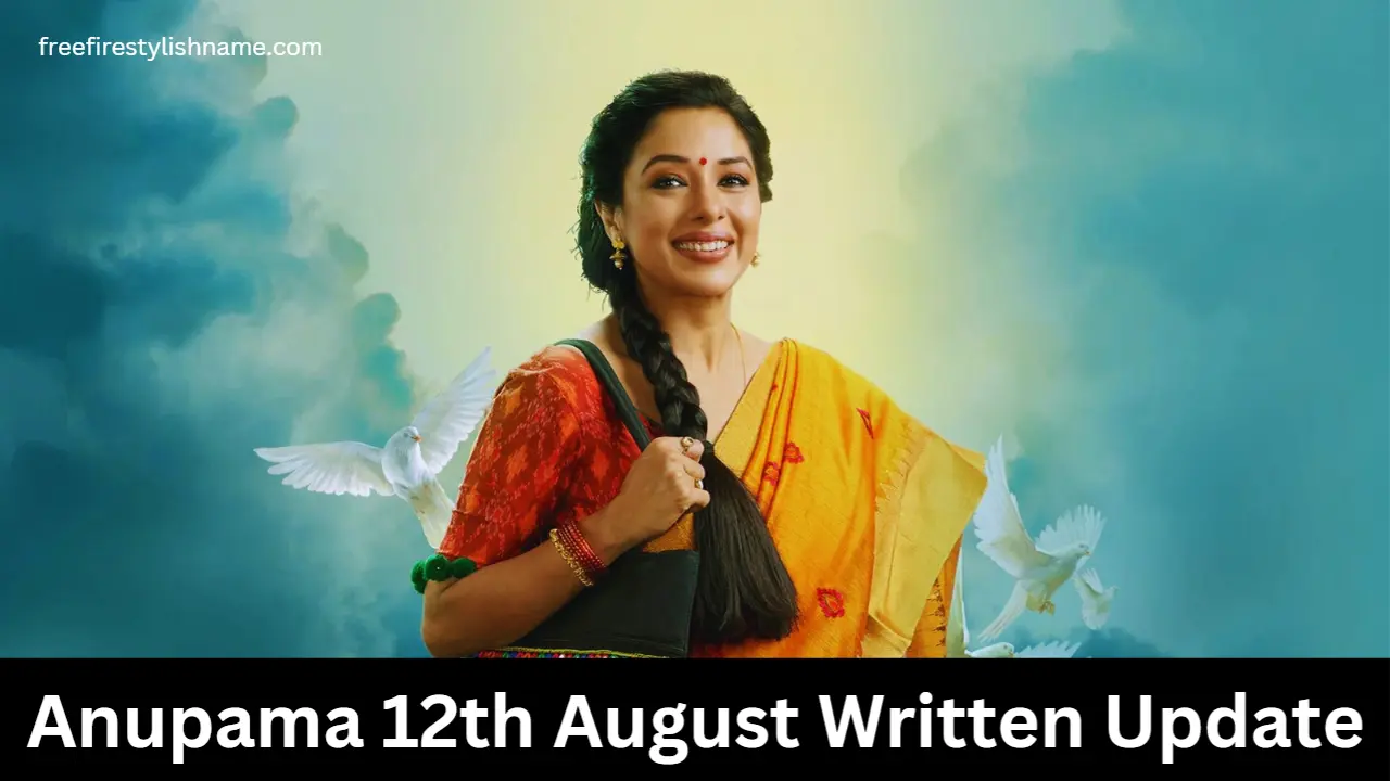 Anupama 12th August Written Update